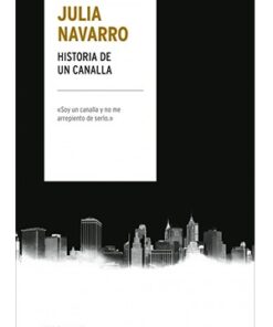 HISTORIA DE UN CANALLA
