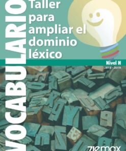 TALLER PARA AMPLIAR EL DOMINIO LÉXICO NIVEL H (CONSULTAR STOCK)