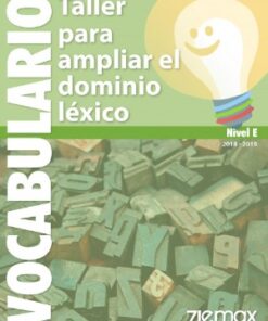 TALLER PARA AMPLIAR EL DOMINIO LÉXICO NIVEL E (CONSULTAR STOCK)