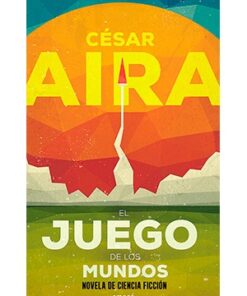 EL JUEGO DE LOS MUNDOS