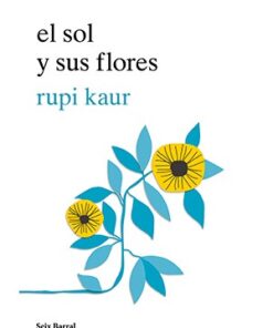 EL SOL Y SUS FLORES