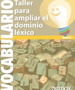 TALLER PARA AMPLIAR EL DOMINIO LÉXICO NIVEL B (CONSULTAR STOCK)