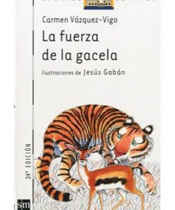 LA FUERZA DE LA GACELA