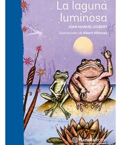 LA LAGUNA LUMINOSA