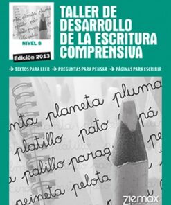 TALLER DE DESARROLLO DE LA ESCRITURA COMPRENSIVA NIVEL 8