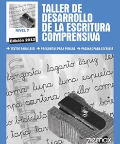 TALLER DE DESARROLLO DE LA ESCRITURA COMPRENSIVA NIVEL 7
