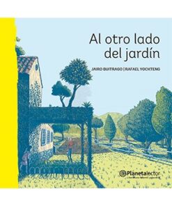 AL OTRO LADO DEL JARDÍN