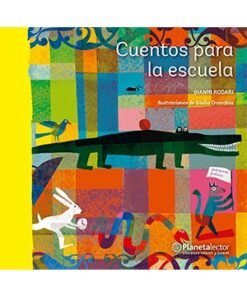 CUENTOS PARA LA ESCUELA