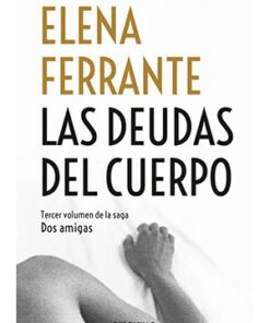 LAS DEUDAS DEL CUERPO