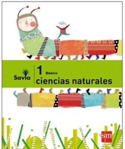 CIENCIAS NATURALES 1º BÁSICO, PROYECTO SAVIA