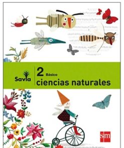 CIENCIAS NATURALES 2º BÁSICO, PROYECTO SAVIA