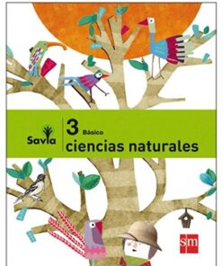 CIENCIAS NATURALES 3º BÁSICO, PROYECTO SAVIA