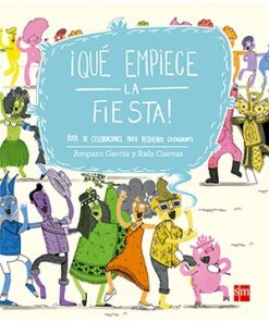 ¡QUÉ EMPIECE LA FIESTA!