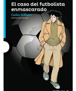 EL CASO DEL FUTBOLISTA ENMASCARADO