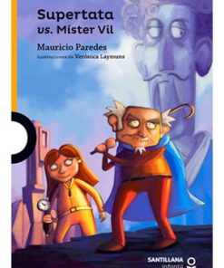 SUPERTATA VS MÍSTER VIL