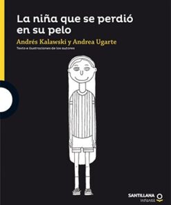 LA NIÑA QUE SE PERDIÓ EN SU PELO