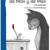 HISTORIA DE MIX, DE MAX Y DE MEX