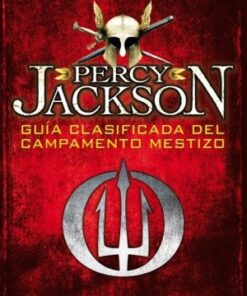 PERCY JACKSON (GUÍA CLASIFICADA DEL CAMPAMENTO MESTIZO)