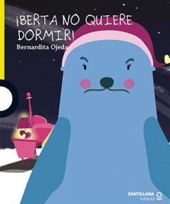 ¡BERTA NO QUIERE DORMIR!