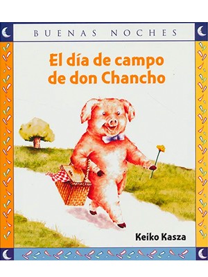 EL DÍA DE CAMPO DE DON CHANCHO