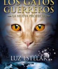 LOS GATOS GUERREROS N°4 (LUZ ESTELAR)