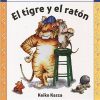 EL TIGRE Y EL RATÓN