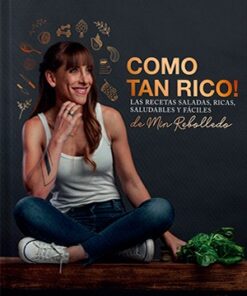 COMO TAN RICO! LAS RECETAS SALADAS RICAS, SALUDABLES Y FÁCILES