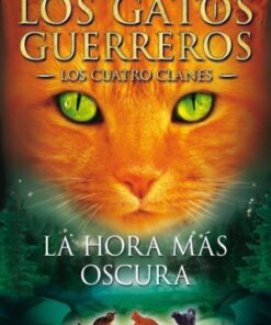 LOS GATOS GUERREROS N°6 (LA HORA MÁS OSCURA)