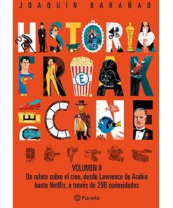 HISTORIA FREAK DEL CINE. VOLUMEN II