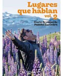 LUGARES QUE HABLAN VOL.2