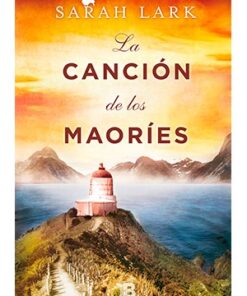 LA CANCIÓN DE LOS MAORIES