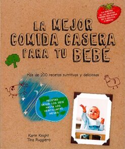 LA MEJOR COMIDA CASERA PARA TU BEBÉ