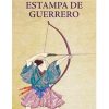 ESTAMPA DE GUERRERO