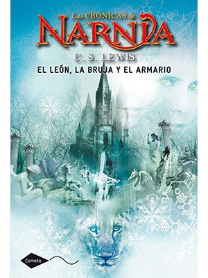 LAS CRÓNICAS DE NARNIA: EL LEÓN, LA BRUJA Y EL ROPERO