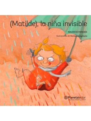 MATILDE, LA NIÑA INVISIBLE