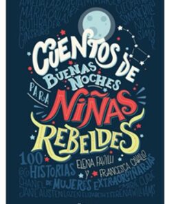CUENTOS DE BUENAS NOCHES PARA NIÑAS REBELDES