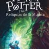 HARRY POTTER Y LAS RELIQUIAS DE LA MUERTE