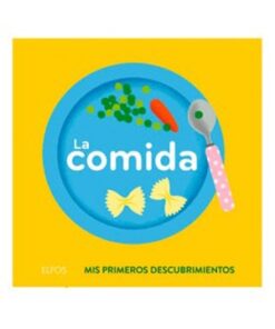 LA COMIDA. PRIMEROS DESCUBRIMIENTOS