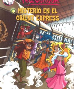 MISTERIO EN EL ORIENT EXPRESS (TEA STILTON 13)