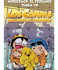 LOS COMPAS ESCAPAN DE LA PRISIÓN