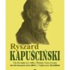 RYSZARD KAPUSCINSKI