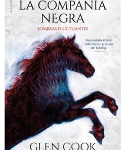 LA COMPAÑIA NEGRA 2 (SOMBRAS FLUCTUANTES)
