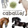 ENCICLOPEDIA DE LAS RAZAS DE CABALLOS