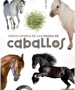 ENCICLOPEDIA DE LAS RAZAS DE CABALLOS