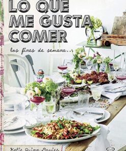 LO QUE ME GUSTA COMER LOS FINES DE SEMANA