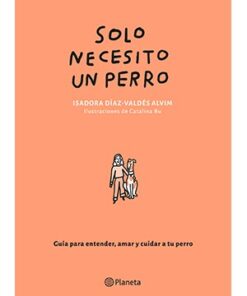 SOLO NECESITO UN PERRO