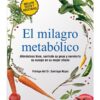 EL MILAGRO METABÓLICO