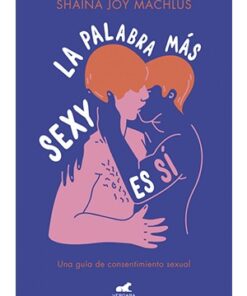 LA PALABRA MÁS SEXY ES SÍ