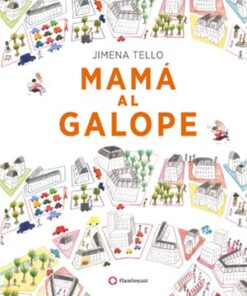 MAMÁ AL GALOPE