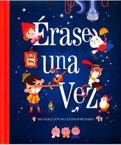 ÉRASE UNA VEZ